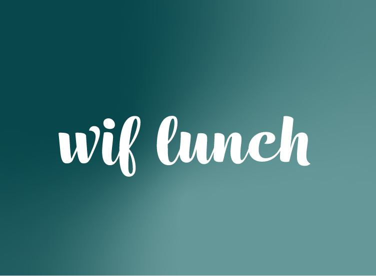 wif – Lunch